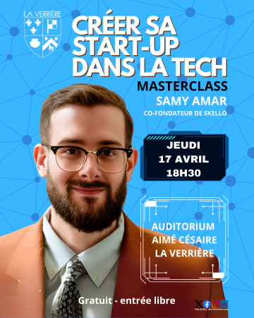Masterclass : « Créer sa start-up dans la tech »